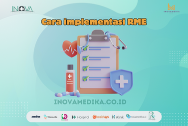 Cara Implementasi Rekam Medis Elektronik | Blog Inova Medika